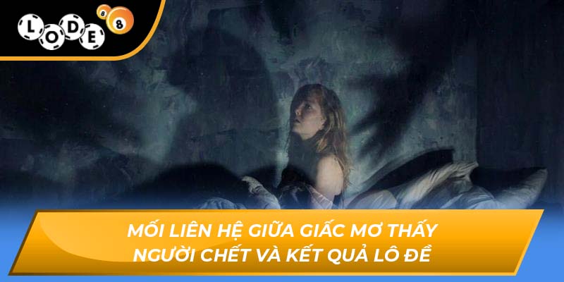 Mơ thấy người chết